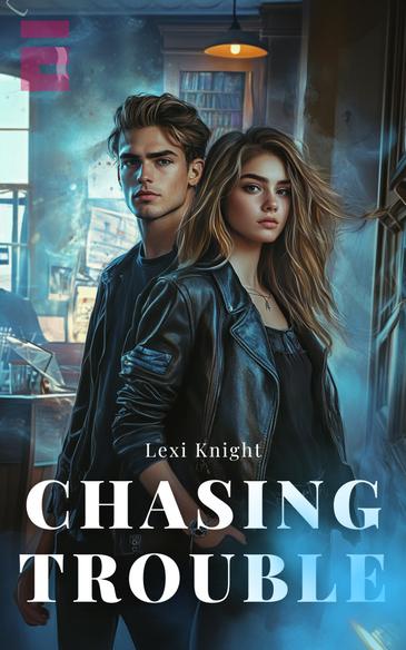 Chasing Trouble