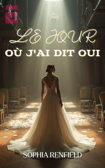 Le Jour Où J'ai Dit Oui