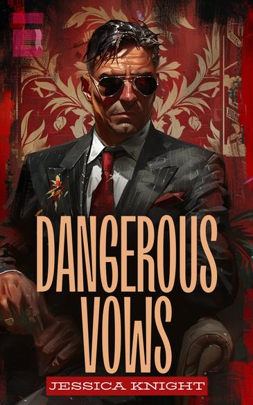 Dangerous Vows