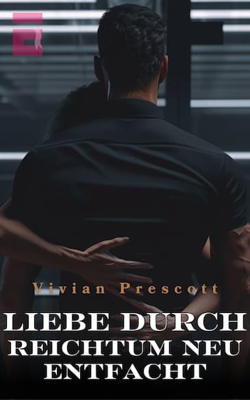 Liebe durch Reichtum neu entfacht