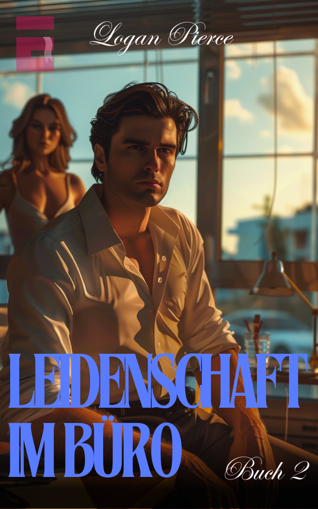 Leidenschaft im Büro | Buch 2