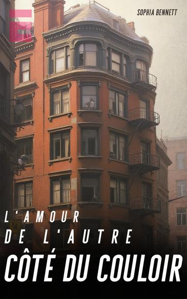 L'Amour de l'Autre Côté du Couloir